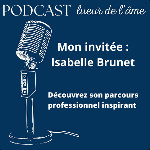 Podcast Lueur de l'âme